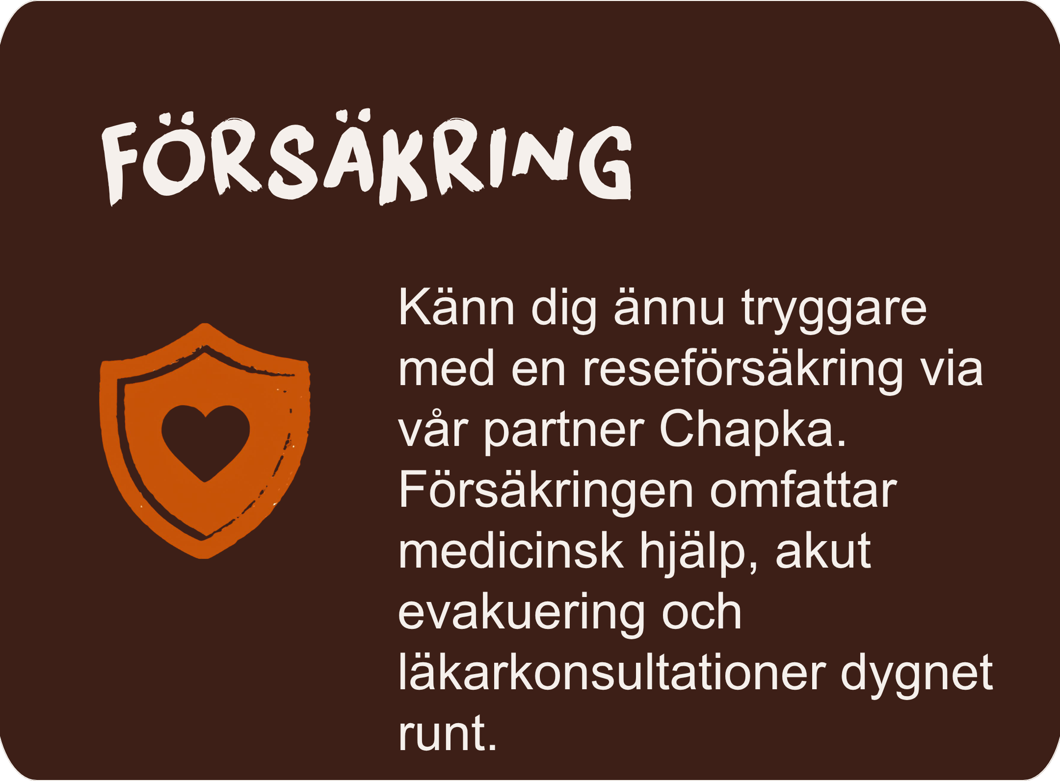 Reseförsäkring via Chapka med medicinsk hjälp, akut evakuering och läkarkonsultationer dygnet runt.